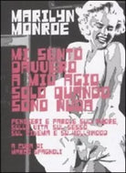 Mi sento davvero a mio agio solo quando sono nuda di Marilyn Monroe