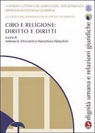 Cibo e religione. Diritto e diritti. Quaderni del dipartimento di scienze giurid