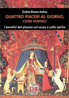 Quattro piaceri al giorno
