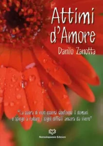 Attimi d Amore di Danilo Zanotta