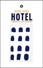 Hotel camere di riflessione di Mino Pica, 2013, Lupo