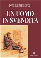 Un uomo in svendita di Peter M. Musonevi, 2016, Youcanprint