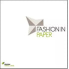 Fashion in paper di B Cappello