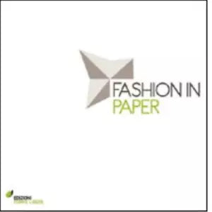 Fashion in paper di B Cappello