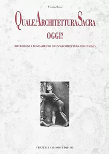 Quale architettura sacra oggi di Viviana Rizzi