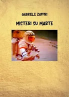 Misteri su Marte di Gabriele Zaffiri