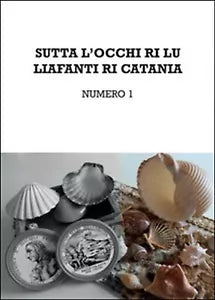 Sutta l’occhi ri lu liafanti ri Catania di Carmelo Coco, 2014, Youcanprint