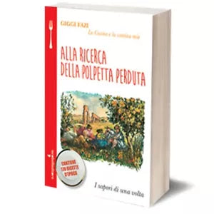 Alla ricerca della polpetta perduta di Giggi Fazi, 2020, Iacobelli Editore