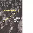Jocelyn uccide ancora di Lo Sgargabonzi