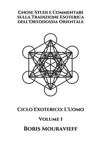 Gnosi: Studi e Commentari sulla Tradizione Esoterica dell’Ortodossia Orientale: