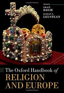 The Oxford Handbook Of Religion And Europe