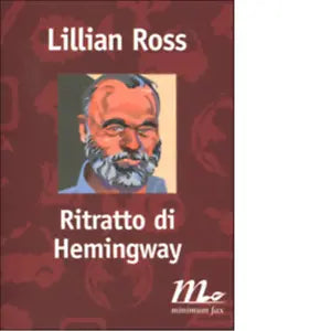 Ritratto di Hemingway di Lillian Ross