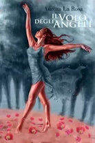Il Volo degli Angeli di Aurora La Rosa