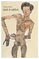 Jack e cattivo di Gianluca Ottone, 2019, Youcanprint
