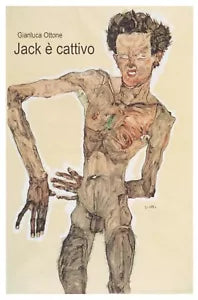 Jack e cattivo di Gianluca Ottone, 2019, Youcanprint