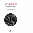 Il pugno chiuso di Arrigo Boito
