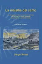 La malattia del canto di Sergio Rossa