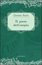 Il paese dell utopia La risposta alle cinque domande di Ezra Pound di Giacinto