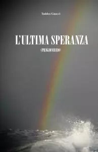 L ultima speranza