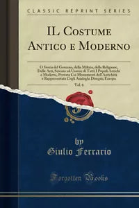 Il Costume Antico E Moderno