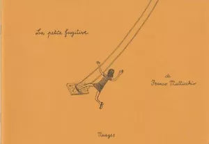 La petite fugitive di Franco Matticchio, 2009, Nuages