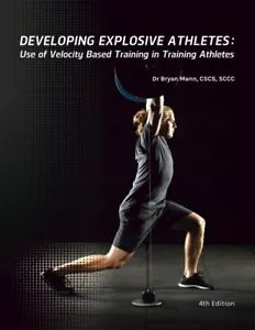 Developing Explosive Athletes Use of Velocity Based Training in Athletes di Brya