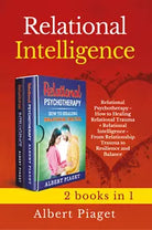 Relational Intelligence 2 books in 1 di Albert Piaget, 2021, Youcanprint