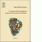 Le ragioni del contingente di Maria Silvia Vaccarezza