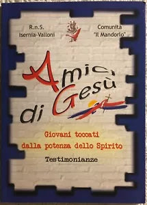 Amici di Gesu di Aa.vv., 2005, Comunita Il Mandorlo