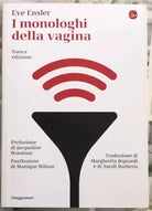 I monologhi della vagina di Eve Ensler