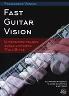 Fast Guitar Vision di Francesco Vescio, 2017, Youcanprint