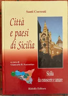Sicilia da conoscere e amare Citt e paesi di Sicilia di Santi Correnti