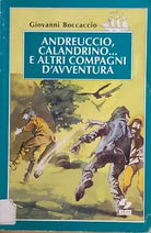 Andreuccio, Calandrino... E altri compagni d’avventura di Giovanni Boccaccio, 1
