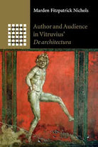 Author And Audience In Vitruvius De Architectura