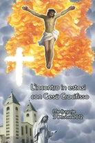 L incontro in estasi con Ges Cristo di Walter Sulla