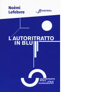 L autoritratto in blu Libro di No mi Lefebvre