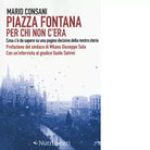 Piazza Fontana di Mario Consani