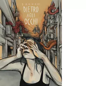 Dietro agli occhi di Darkam