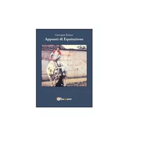 Appunti di equitazione - Giovanni Enrico, 2015, Youcanprint