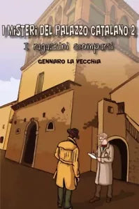 I Misteri del Palazzo Catalano 2