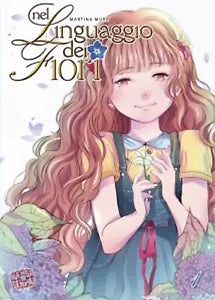 Nel Linguaggio dei Fiori 1 di Martina Mura, 2019, Manga Senpai