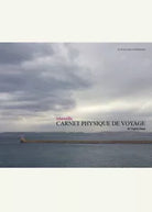 Marseille Carnet physique de voyage di Virgilio Sieni