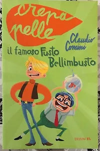 Il famoso Fusto Bellimbusto di Claudio Comini