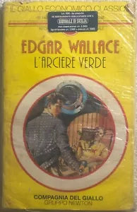 L’arciere verde di Edgar Wallace, 1993, Newton Compton Editori