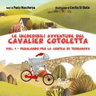 Le incredibili avventure del Cavalier Cotoletta
