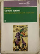 Scuola aperta Vol 3 Antologia interdisciplinare per la scuola media di Sambug
