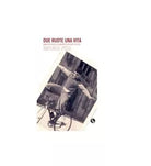 Due ruote una vita - Raffaele Polo, 2012, Lupo