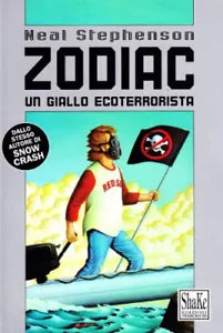 Zodiac Un giallo ecoterrorista Libro di Neal Stephenson
