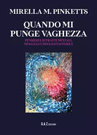 Quando mi punge vaghezza di Mirella M Pinketts