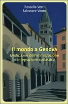 Il mondo a Genova. Evoluzione dell’immigrazione e integrazione scolastica